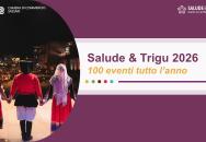 Salude & Trigu 2026 - 100 eventi tutto l'anno